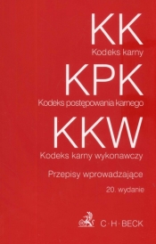 Kodeks Karny Kodeks Postępowania Karnego Kodeks karny wykonawczy