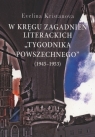 W kręgu zagadnień literackich Tygodnika Powszechnego (1945-1953) Evelina Kristanova