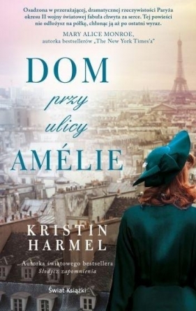 Dom przy ulicy Amlie - Kristin Harmel