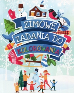 Zimowe zadania do kolorowania - Anna Wiśniewska