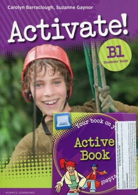 Activate! B1. Student's Book + ActiveBook - Barraclough Carolyn, Gaynor Suzanne