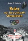 Boks na Igrzyskach Olimpijskich 2 Piękno sukcesuRzym 1960 Kulesza Jerzy A.
