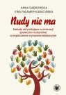 Nudy nie ma. Metody aktywizujące w animacji społeczno-kulturalnej a Anna Dąbrowska, Ewa Palamer-Kabacińska