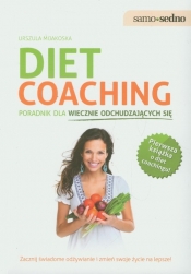 Diet coaching Poradnik dla wiecznie odchudzających się
