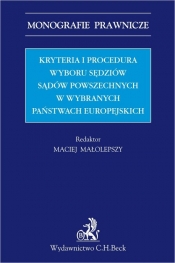 Kryteria i procedura wyboru sędziów sądów powszechnych w wybranych państwach europejskich
