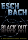 Black*Out Eschbach Andreas