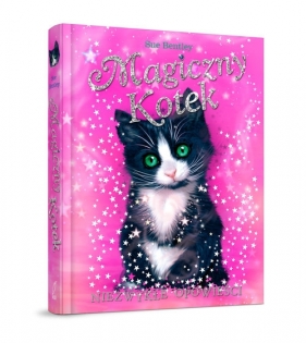 Magiczny kotek Niezwykłe opowieści - Bentley Sue