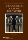 Współczesne doktryny polityczne Tokarczyk Roman