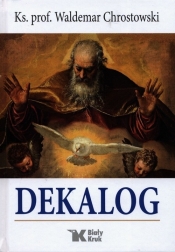 Dekalog - Chrostowski Waldemar