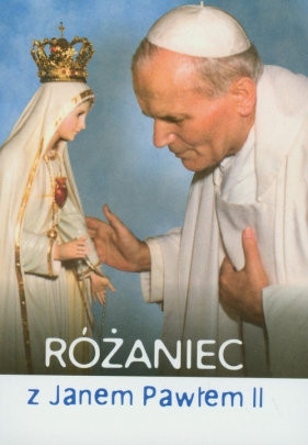 Różaniec z Janem Pawłem II