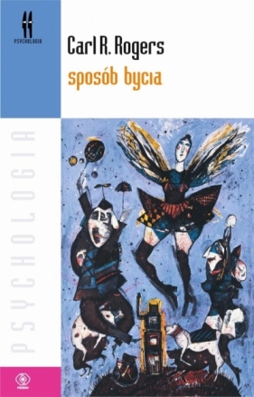 Sposób bycia - Carl Ransom Rogers