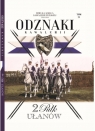 Wielka Księga Kawalerii Polskiej Odznaki t.21 2 Pułk Ułanów Opracowanie zbiorowe
