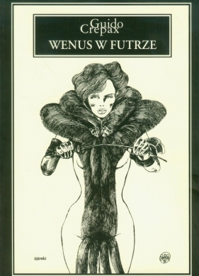 Wenus w futrze Komiks dla dorosłych - Guido Crepax