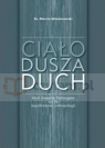 Ciało – dusza – duch