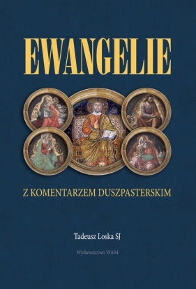 Ewangelie - Tadeusz Loska