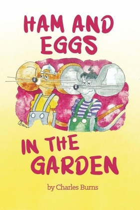Ham and Eggs in the Garden - BURNS CHARLES