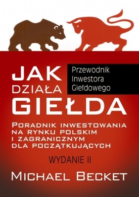 Jak działa giełda - Becket Michael
