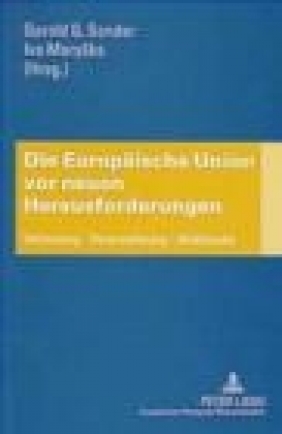 Europaeische Union vor neuen Herausforderungen