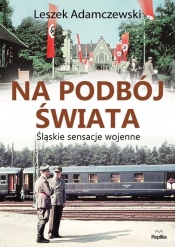 Na podbój świata - Leszek Adamczewski