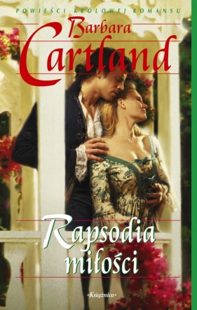 Rapsodia miłości - Cartland Barbara
