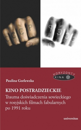 Kino postradzieckie - Gorlewska Paulina