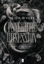 Psychotic Obsession. The Edge of Darkness Novel - Leigh Rivers