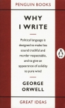 Why I Write George Orwell