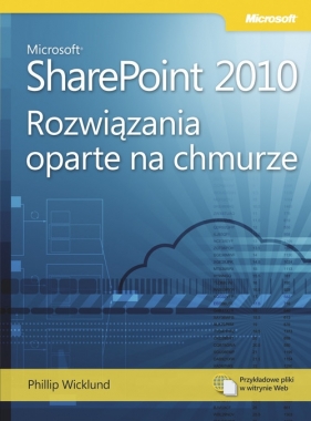 Microsoft SharePoint 2010: Rozwiązania oparte na chmurze - Wicklund Phillip