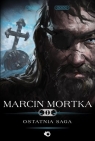 Ostatnia saga Marcin Mortka
