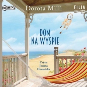 Dom na wyspie - Dorota Milli