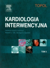 Kardiologia interwencyjna Tom 3 - Topol Eric J.<br />