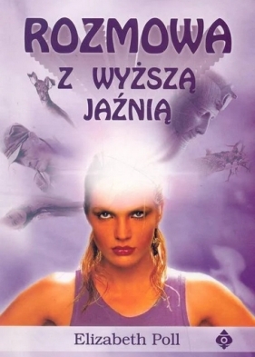 Rozmowa z wyższą jaźnią - Poll Elizabeth