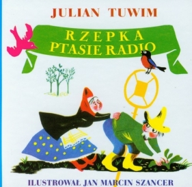 Rzepka Ptasie radio składanka - Julian Tuwim
