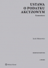 Ustawa o podatku akcyzowym Komentarz Matarewicz Jacek