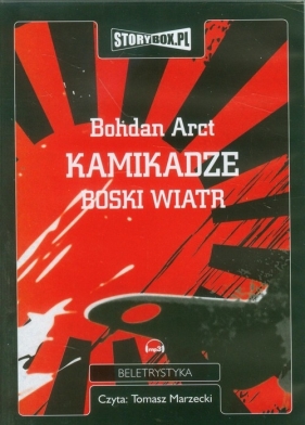 Kamikadze boski wiatr (Audiobook) - Arct Bohdan