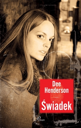 Świadek - Henderson Dee