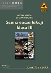 Ludzie i epoki. Scenariusze lekcji. Klasa III