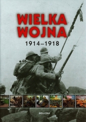 WIELKA WOJNA 1914-1918 TW - Kienzler Iwona