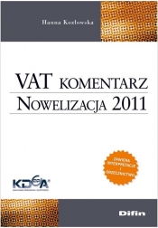 VAT komentarz Nowelizacja 2011 - Kozłowska Hanna