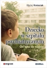 Dziecko w szpitalu psychiatrycznym Błażej Kmieciak