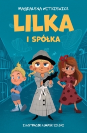 Lilka i spółka - Magdalena Witkiewicz