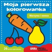 Moja pierwsza kolorowanka. Warzywa i owoce - Opracowanie zbiorowe