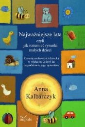 Najważniejsze lata czyli jak rozumieć rysunki małych dzieci