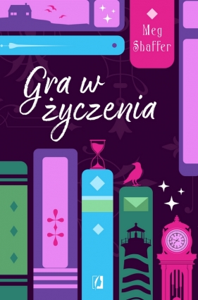 Gra w życzenia - Meg Shaffer