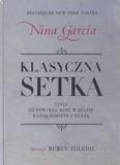 Klasyczna setka czyli co powinna mieć w szafie każda kobieta z klasą (Uszkodzona okładka)