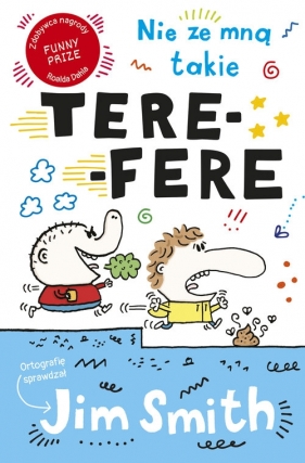 Nie ze mną takie tere-fere! - Jim Smith