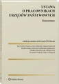 Ustawa o pracownikach urzędów państwowych. Komentarz - Opracowanie zbiorowe