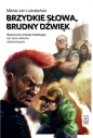 Brzydkie słowa, brudny dźwięk - Michał Jan Lutostański