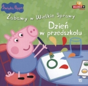Świnka Peppa Zabawy w Wielkie Sprawy 15 Dzień w przedszkolu