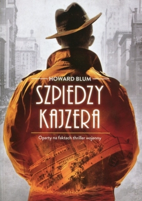 Szpiedzy Kajzera - Howard Blum